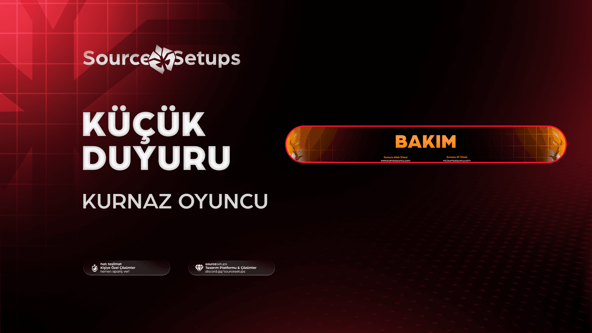 🌴・Kurnaz Oyuncu・Küçük Duyuru Tasarımı・Bakım