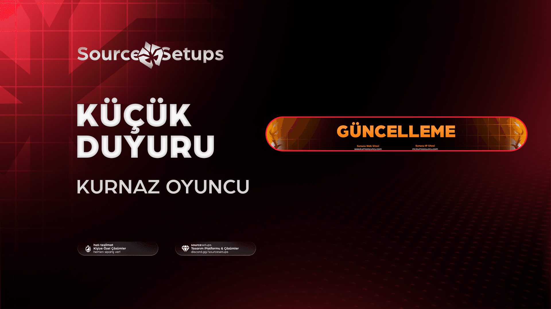 🌴・Kurnaz Oyuncu・Küçük Duyuru Tasarımı・Güncelleme